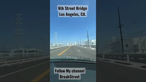 6th St. Bridge.. #losangeles #california #breakstreet #hiphop #nipsey #6thstreet #dtla