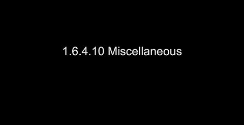 Episode 1.6.4.10 Misc