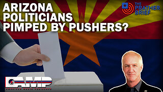 ARIZONA POLITICIANS PIMPED BY PUSHERS? | The Prather Brief Ep. 38