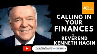 CALLING IN YOUR FINANCES - FULL VERSION | REVEREND KENNETH HAGIN | THE VICTORY CHANNEL
