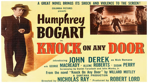🎥 Knock On Any Door - 1949 - 🎥 TRAILER & FULL MOVIE