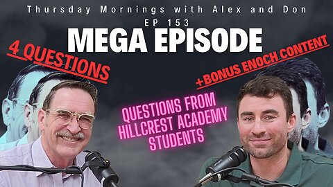 153- MEGA Q&A Episode