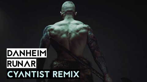 Danheim - Runar (Cyantist Remix) [VIKING TECHNO]