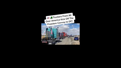 🇺🇸 🚛 Truckers From All Over America Kick Off The #FreedomConvoy To #DC!