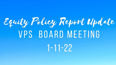 VPS Equity Policy Report (1-11-22)