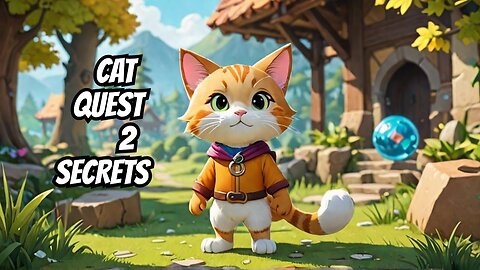 First Impression: Uncovering Cat Quest 2 Secrets and Tips for Ultimate Gameplay