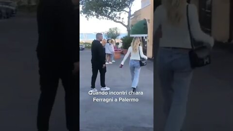 Quando incontri Chiara Ferragni a Palermo