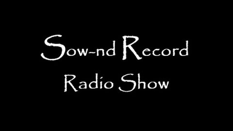 Sow-nd Record Radio Show #2 J-6 footage