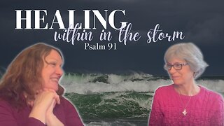 Healing Within the Storm | Vaccine Injury & Healing from Psalm 91 - Interview with Blanche