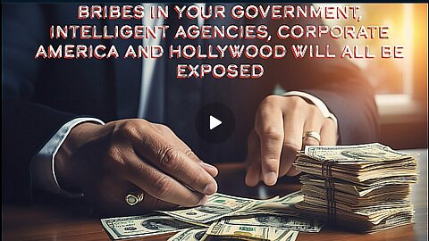 Julie Green subs BRIBES IN YOUR GOVT & INTEL AGENCIES CORPORATIONS & HOLLYWOOD ARE ALL BEING EXPOSED