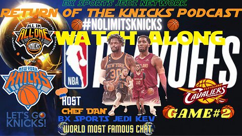 🏀NBA PLAYOFFS KNICKS VS CAV'S WATCH-ALONG LIVE SCOREBOARD AND PLAY BY PLAY GAME:2 EFC FIRST ROUND