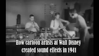 How cartoon artists at Walt Disney created sound effects in 1941