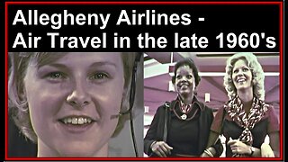 Allegheny Airlines film Restored: What was Airline Travel Like in the late 1960's? (IBM 360 US Air)