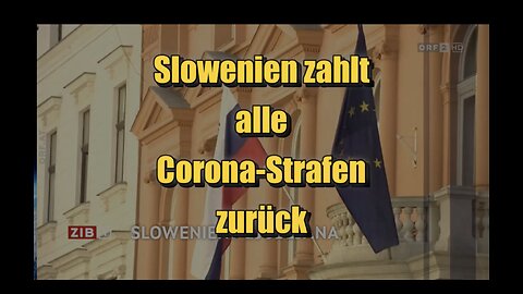 🟥 Slowenien zahlt alle Corona-Strafen zurück (ORF ⎪ ZIB 1 ⎪ 21.09.2023)