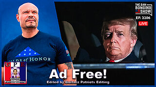 Dan Bongino-3.12.24-I Told You This Story Was BS-Ad Free!
