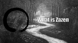 What is Zazen