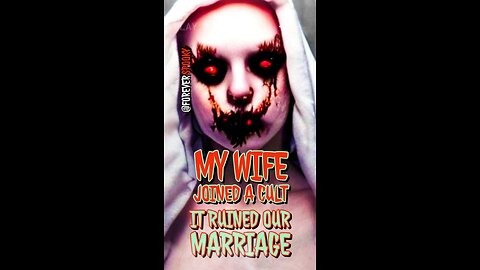 MY WIFE JOINED A CULT | SCARY STORIES | SPOOKY | HORROR