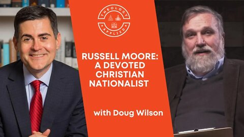 Russell Moore: A Devoted Christian Nationalist