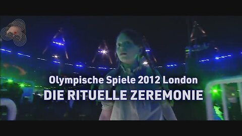 Olympia 2012 London - Die Ritual Zeremonie (Prädiktive Programmierung)@Augen Auf Medien Analyse🙈