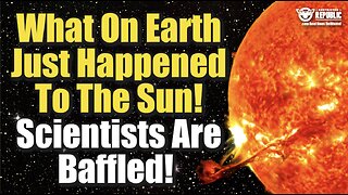 What On Earth Just Happened To The Sun?! Scientists Baffled!