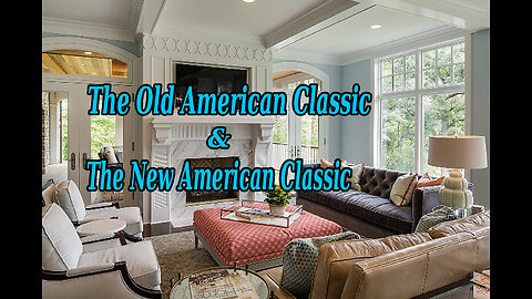 New Classic American & The Old Classic American.