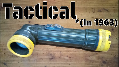 "Upgrading" the original 1960's Era "Tactical" Flashlight...