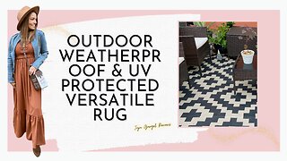 Outdoor weatherproof & UV protected versatile rug review