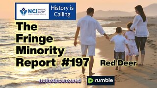 The Fringe Minority Report #197 National Citizens Inquiry Red Deer