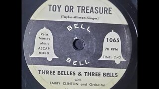 Three Belles & Three Bells, Larry Clinton and His Orchestra - Toy or Treasure