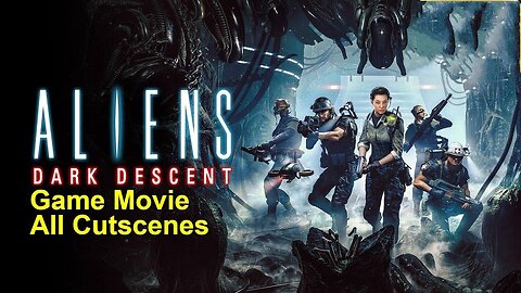 Aliens Dark Descent All Cutscenes - Game Movie