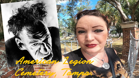 American Legion Cemetery, Tampa & Rondo Hatton's final resting place. This is Cal O'Ween!