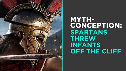 Myth: Spartans Threw Infants Off the Cliff