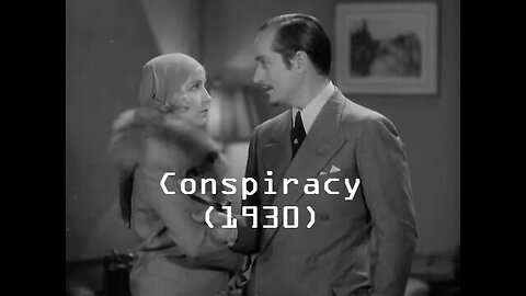 Conspiracy (1930) | Full Length Classic Film