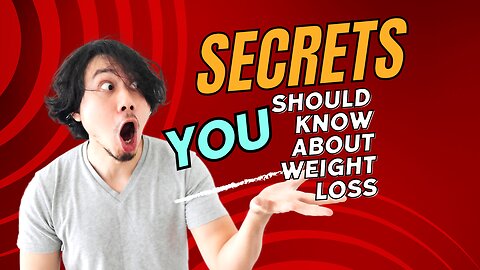 Secrets You Should Know About Weight Loss