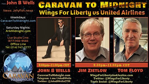 Wings for Liberty vs United Airlines - John B Wells LIVE
