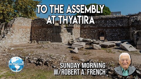 To The Assembly at Thyatira