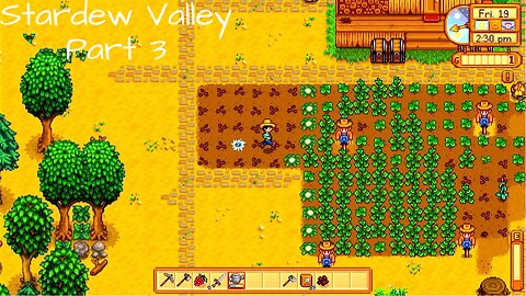 Stardew Valley Part 3 (Ongoing)