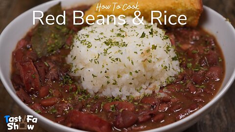How To Cook TastyFaShow's Homemade Red Beans & Rice