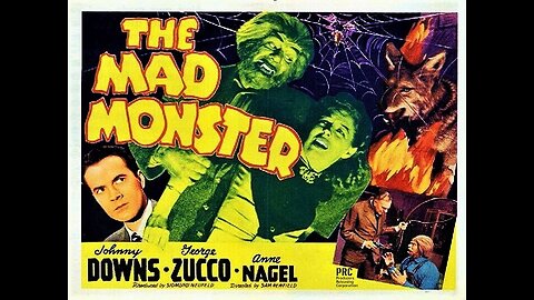 THE MAD MONSTER - 1942 HORROR MOVIE STARRING GEORGE ZUCCO