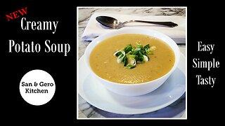 New Creamy Potato Soup Recipe