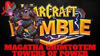 WarCraft Rumble - Magatha Grimtotem - Towers of Power