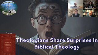 Theologians Share Surprises In Biblical Theology