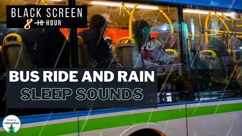 Bus sound for Sleeping | Rain Sleep Sounds | 8 Hour Black Screen