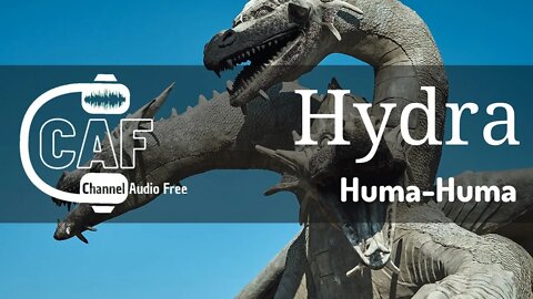 Channel Audio Free – Hydra – Huma Huma