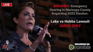 ‘Breaking: Emergency Hearing in Maricopa County Regarding 2022 Election 12/13/22