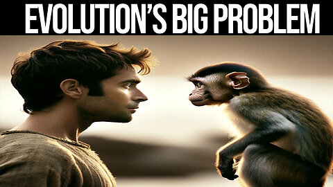 Evolution’s Big Problem - Natural Selection Fails To Explain Life