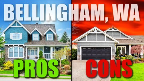 Pros and Cons of Living In Bellingham WA (2022)