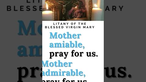 Mother amiable, pray for us #shorts