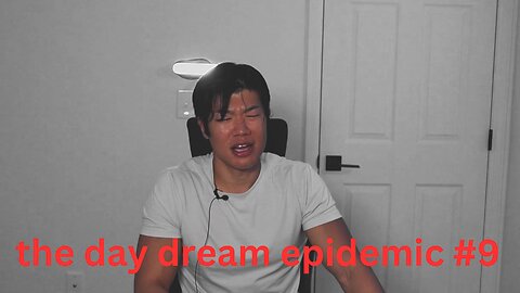 the day dream epidemic #9