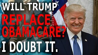 Will Trump actually replace Obamacare?